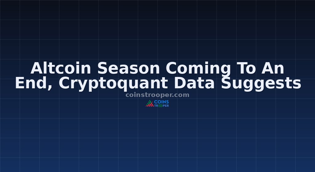 Altcoin Season Coming To An End, Cryptoquant Data Suggests