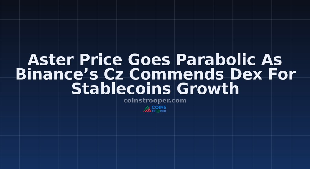 Aster Price Goes Parabolic As Binance’s Cz Commends Dex For Stablecoins Growth