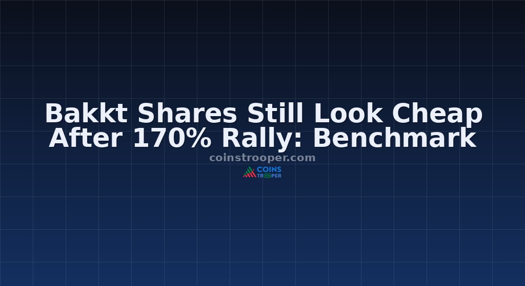 Bakkt Shares Still Look Cheap After 170% Rally: Benchmark