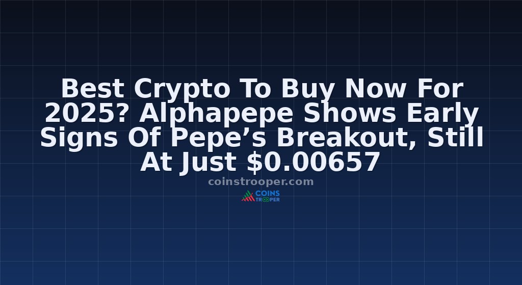 Best Crypto To Buy Now For 2025? Alphapepe Shows Early Signs Of Pepe’s Breakout, Still At Just $0.00657