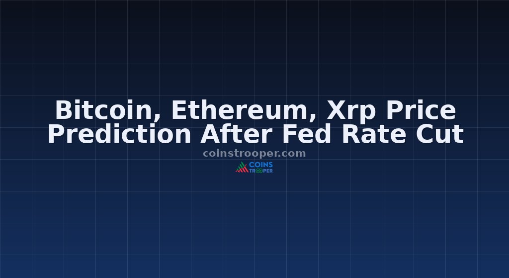 Bitcoin, Ethereum, Xrp Price Prediction After Fed Rate Cut