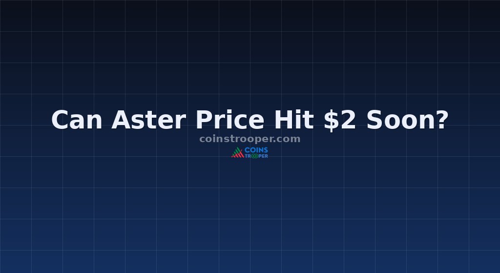 Can Aster Price Hit $2 Soon?