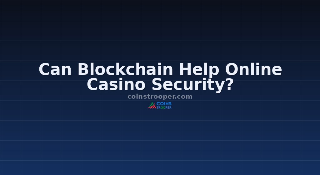 Can Blockchain Help Online Casino Security?