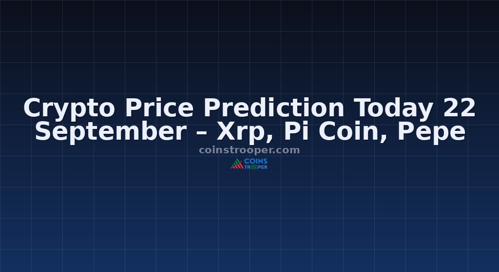 Crypto Price Prediction Today 22 September – Xrp, Pi Coin, Pepe