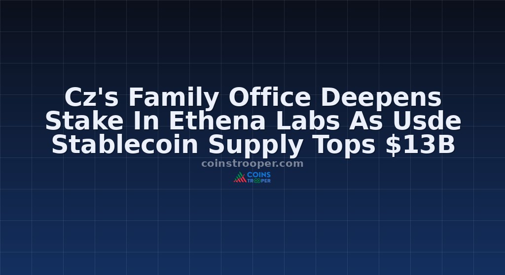 Cz's Family Office Deepens Stake In Ethena Labs As Usde Stablecoin Supply Tops $13B