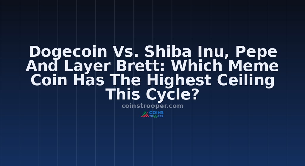 Dogecoin Vs. Shiba Inu, Pepe And Layer Brett: Which Meme Coin Has The Highest Ceiling This Cycle?