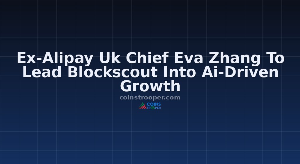 Ex-Alipay Uk Chief Eva Zhang To Lead Blockscout Into Ai-Driven Growth