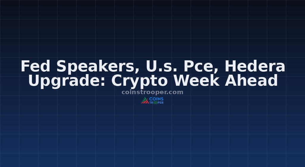 Fed Speakers, U.s. Pce, Hedera Upgrade: Crypto Week Ahead