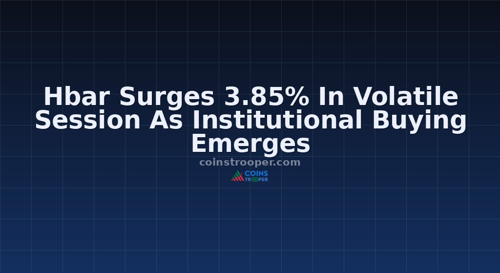 Hbar Surges 3.85% In Volatile Session As Institutional Buying Emerges