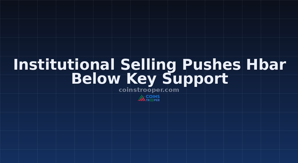 Institutional Selling Pushes Hbar Below Key Support