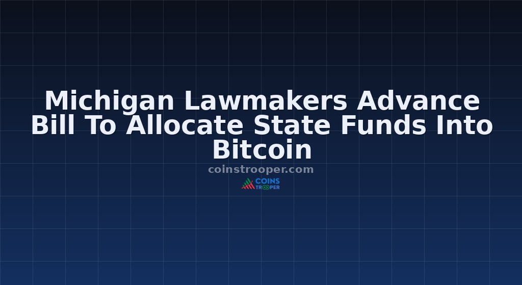 Michigan Lawmakers Advance Bill To Allocate State Funds Into Bitcoin