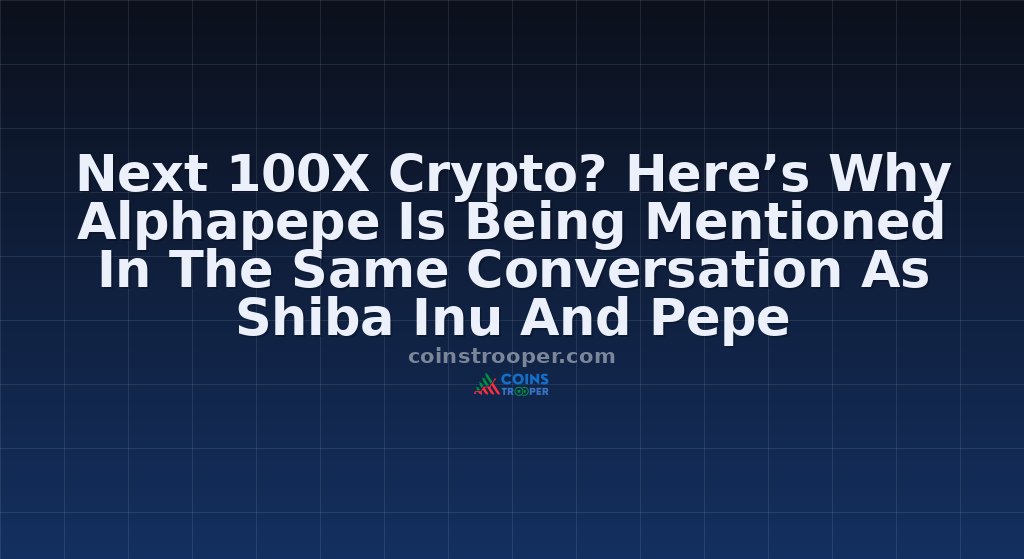 Next 100X Crypto? Here’s Why Alphapepe Is Being Mentioned In The Same Conversation As Shiba Inu And Pepe