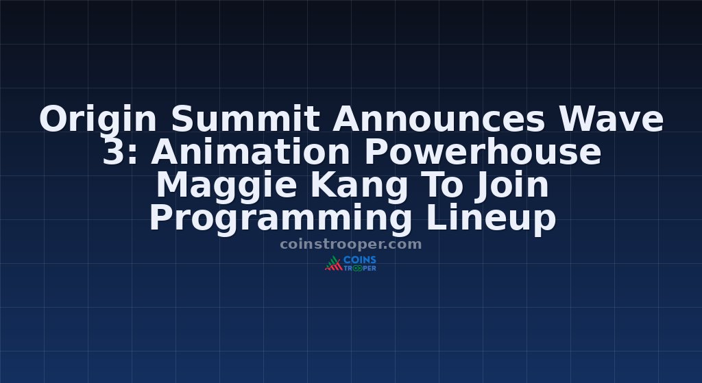 Origin Summit Announces Wave 3: Animation Powerhouse Maggie Kang To Join Programming Lineup