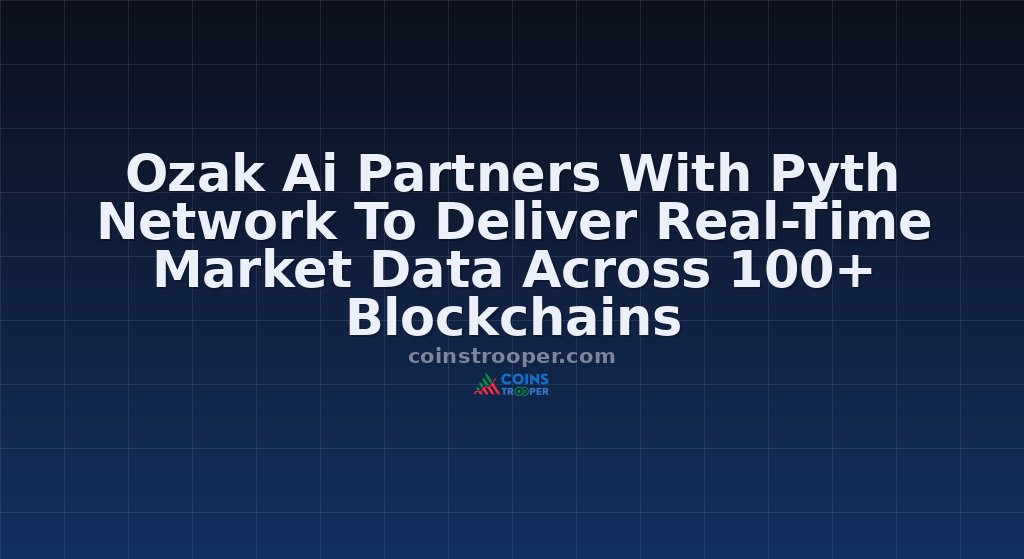 Ozak Ai Partners With Pyth Network To Deliver Real-Time Market Data Across 100+ Blockchains