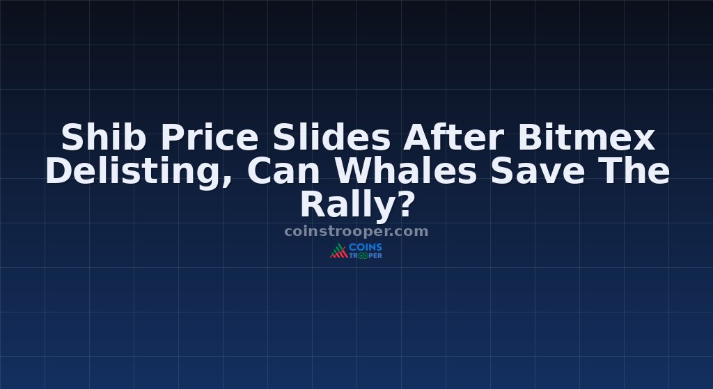 Shib Price Slides After Bitmex Delisting, Can Whales Save The Rally?