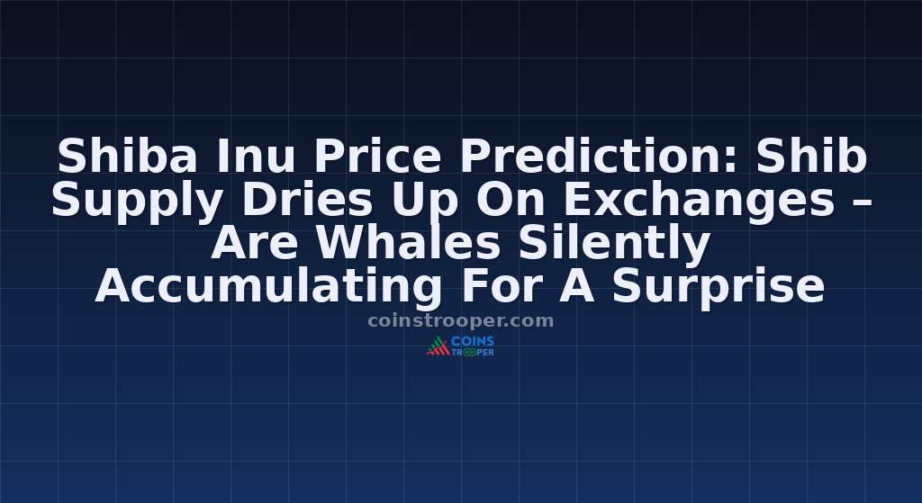 Shiba Inu Price Prediction: Shib Supply Dries Up On Exchanges – Are Whales Silently Accumulating For A Surprise Pump?