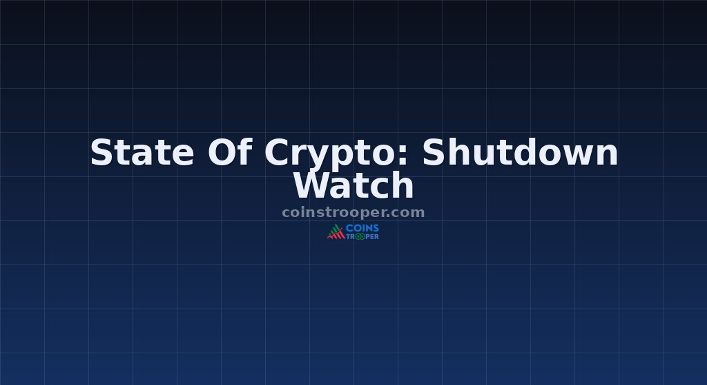 State Of Crypto: Shutdown Watch