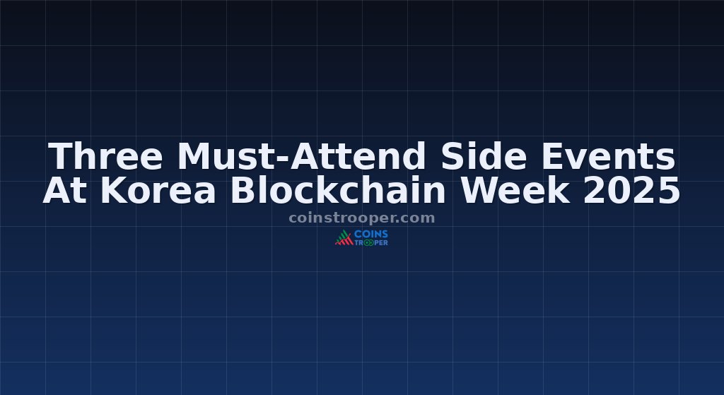 Three Must-Attend Side Events At Korea Blockchain Week 2025