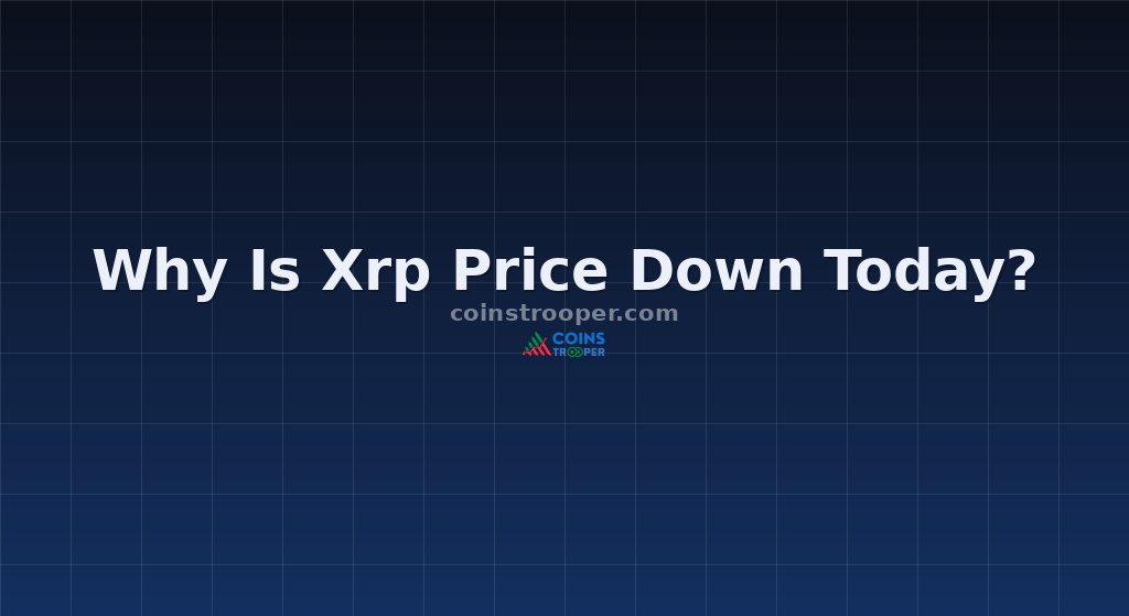 Why Is Xrp Price Down Today?