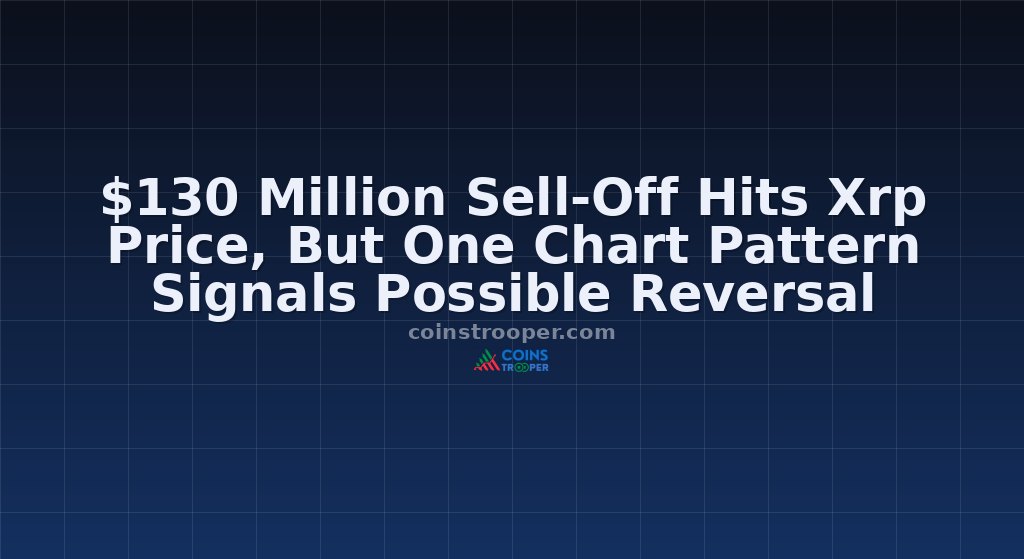 $130 Million Sell-Off Hits Xrp Price, But One Chart Pattern Signals Possible Reversal