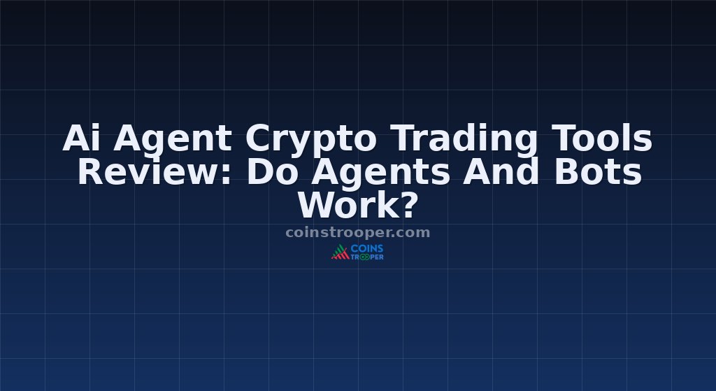 Ai Agent Crypto Trading Tools Review: Do Agents And Bots Work?