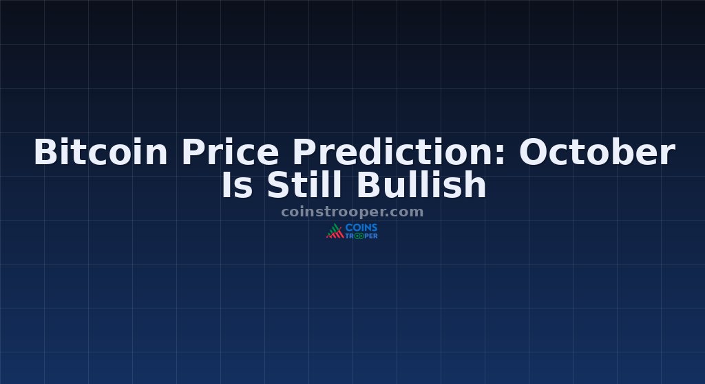 Bitcoin Price Prediction: October Is Still Bullish