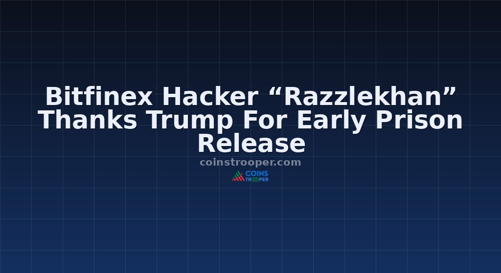Bitfinex Hacker “Razzlekhan” Thanks Trump For Early Prison Release