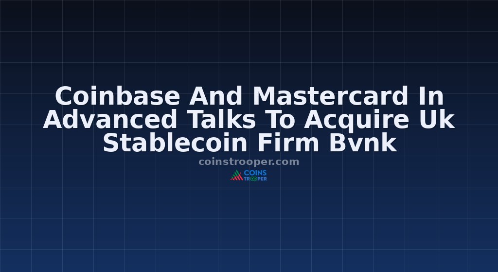 Coinbase And Mastercard In Advanced Talks To Acquire Uk Stablecoin Firm Bvnk