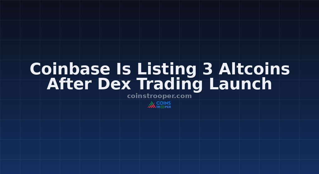 Coinbase Is Listing 3 Altcoins After Dex Trading Launch