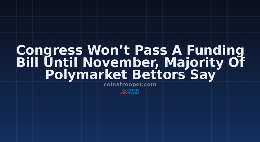 Congress Won’t Pass A Funding Bill Until November, Majority Of Polymarket Bettors Say
