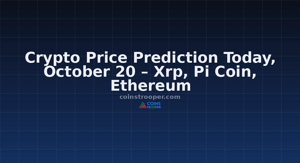 Crypto Price Prediction Today, October 20 – Xrp, Pi Coin, Ethereum