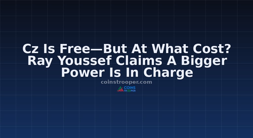 Cz Is Free—But At What Cost? Ray Youssef Claims A Bigger Power Is In Charge
