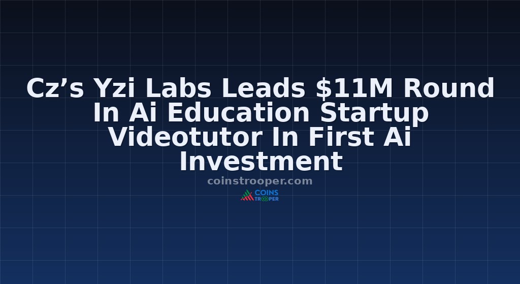 Cz’s Yzi Labs Leads $11M Round In Ai Education Startup Videotutor In First Ai Investment