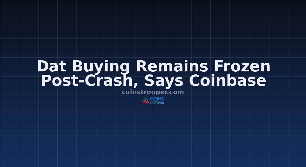 Dat Buying Remains Frozen Post-Crash, Says Coinbase