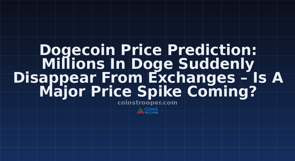 Dogecoin Price Prediction: Millions In Doge Suddenly Disappear From Exchanges – Is A Major Price Spike Coming?