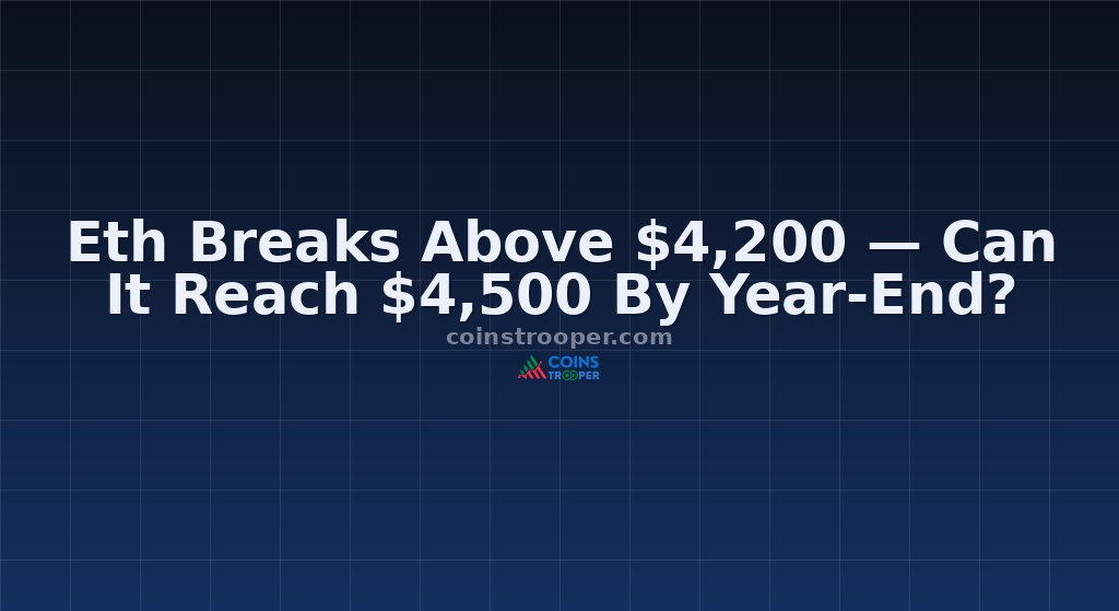 Eth Breaks Above $4,200 — Can It Reach $4,500 By Year-End?