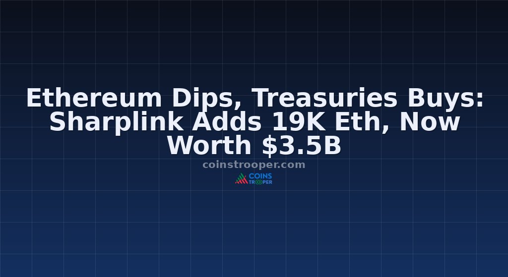 Ethereum Dips, Treasuries Buys: Sharplink Adds 19K Eth, Now Worth $3.5B