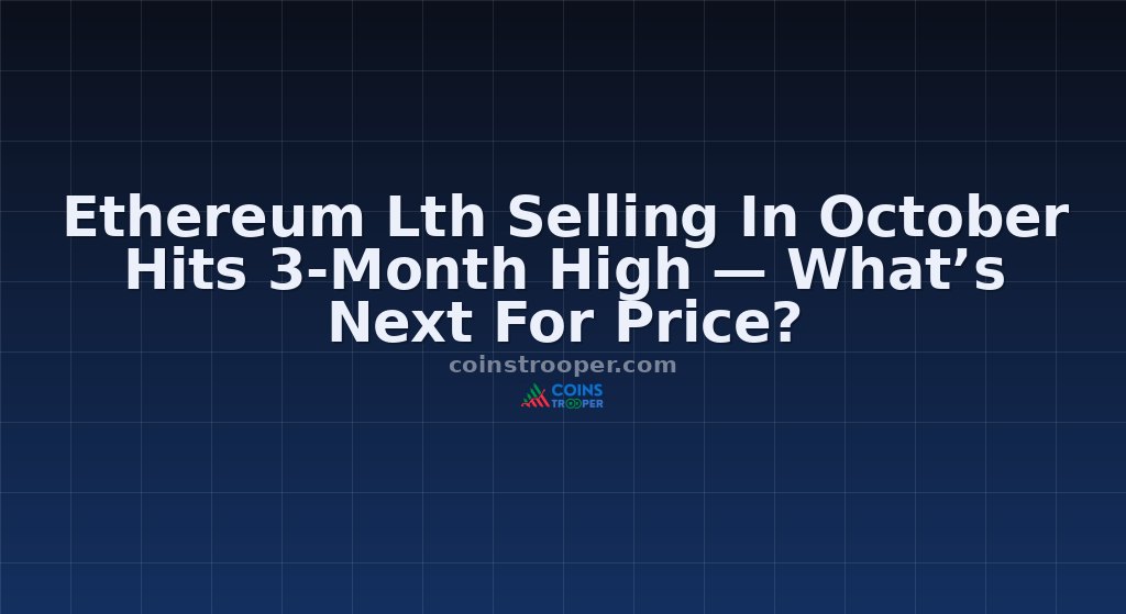 Ethereum Lth Selling In October Hits 3-Month High — What’s Next For Price?