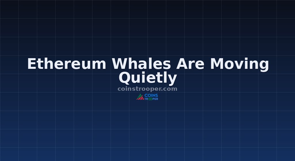 Ethereum Whales Are Moving Quietly