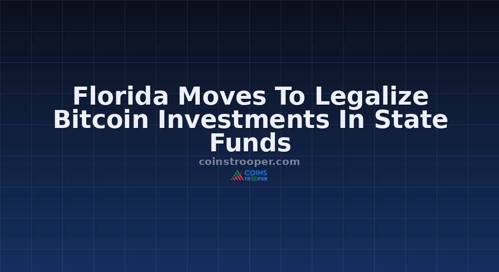 Florida Moves To Legalize Bitcoin Investments In State Funds