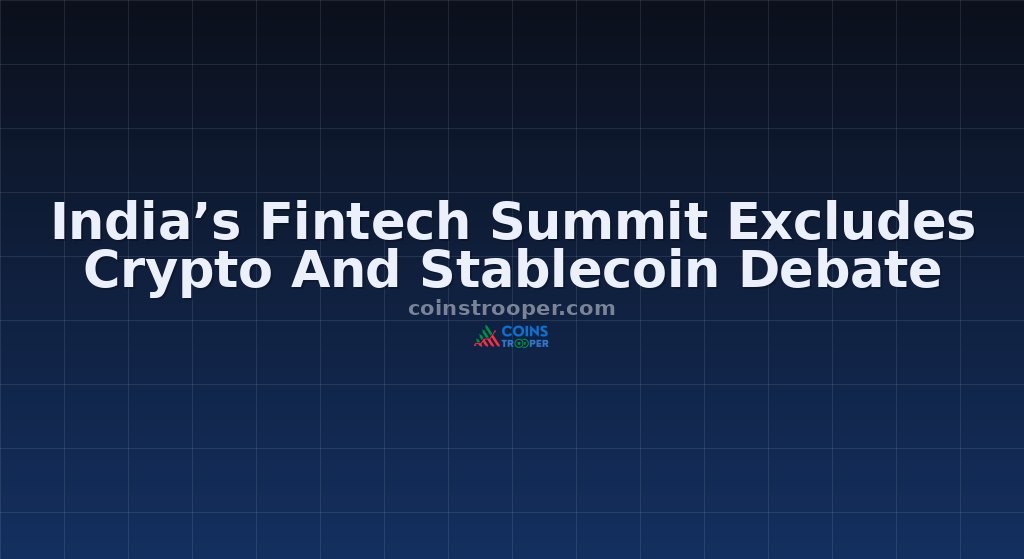 India’s Fintech Summit Excludes Crypto And Stablecoin Debate