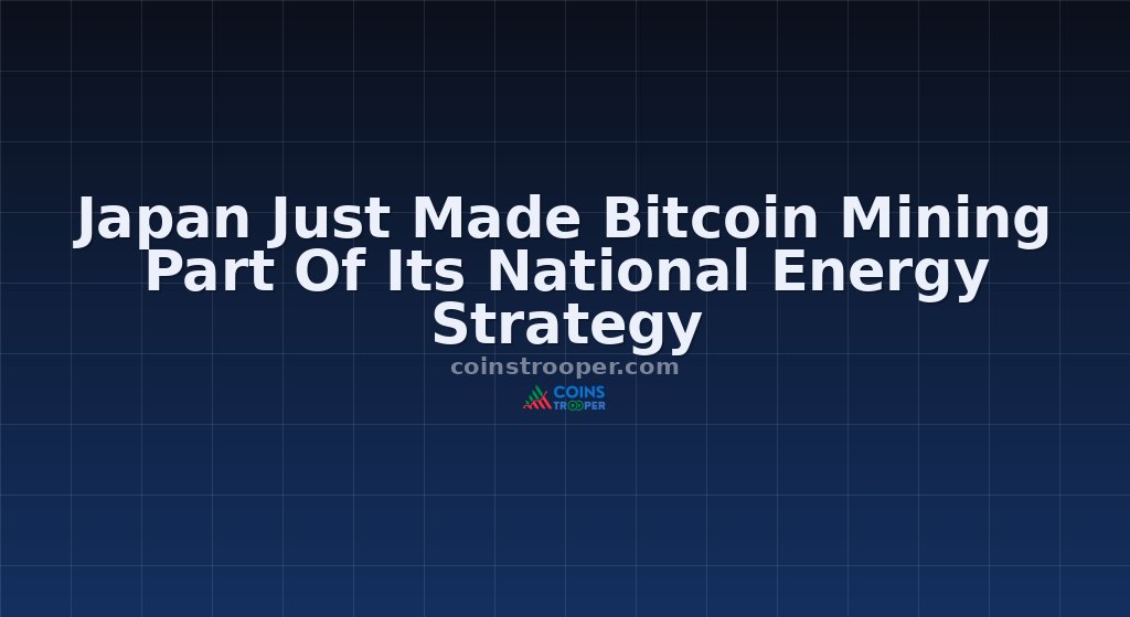 Japan Just Made Bitcoin Mining Part Of Its National Energy Strategy
