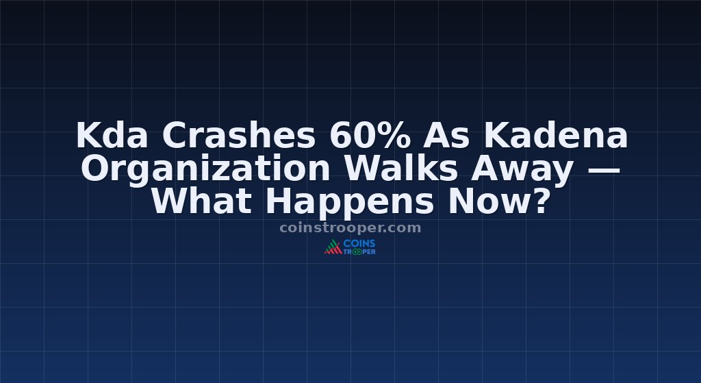 Kda Crashes 60% As Kadena Organization Walks Away — What Happens Now?