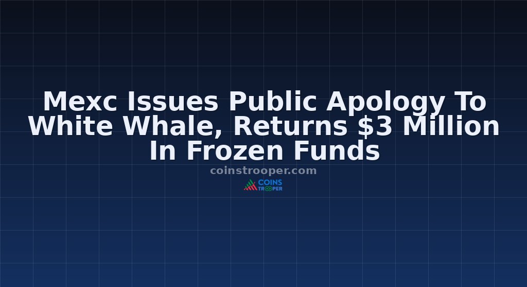 Mexc Issues Public Apology To White Whale, Returns $3 Million In Frozen Funds