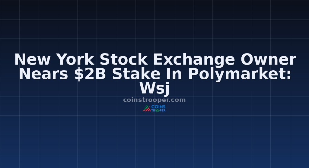 New York Stock Exchange Owner Nears $2B Stake In Polymarket: Wsj