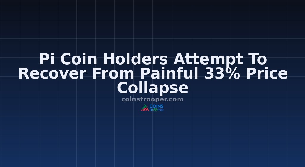 Pi Coin Holders Attempt To Recover From Painful 33% Price Collapse