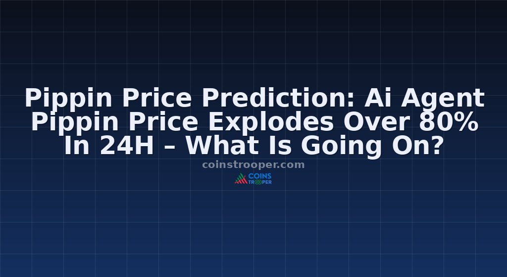 Pippin Price Prediction: Ai Agent Pippin Price Explodes Over 80% In 24H – What Is Going On?