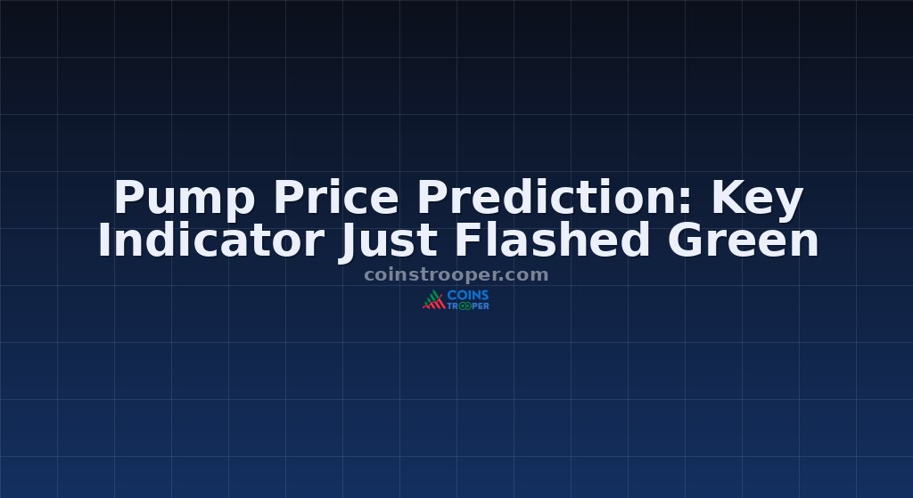 Pump Price Prediction: Key Indicator Just Flashed Green