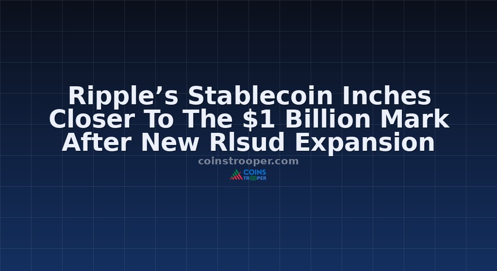 Ripple’s Stablecoin Inches Closer To The $1 Billion Mark After New Rlsud Expansion