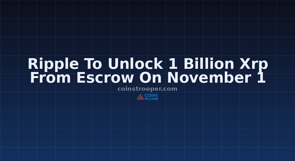 Ripple To Unlock 1 Billion Xrp From Escrow On November 1